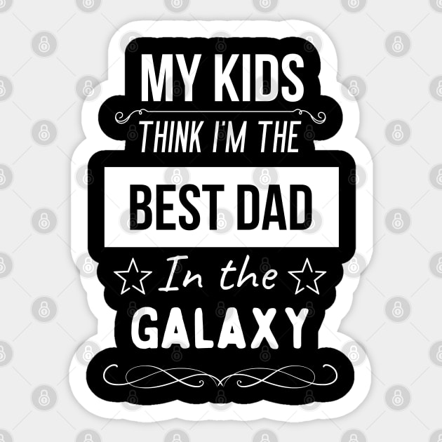 Best dad in the galaxy Sticker by NNDRAW SHIRTS